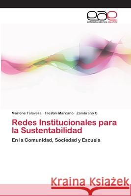 Redes Institucionales para la Sustentabilidad Talavera, Marlene 9783659003899 Editorial Acad Mica Espa Ola