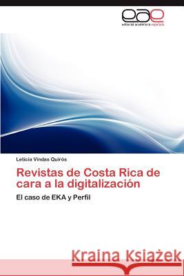 Revistas de Costa Rica de Cara a la Digitalizacion Leticia Vinda 9783659005848 Editorial Acad Mica Espa Ola