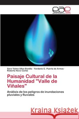 Paisaje Cultural de la Humanidad Valle de Viñales Ulloa Bonilla, Sara Yaima 9783659007057 Editorial Acad Mica Espa Ola