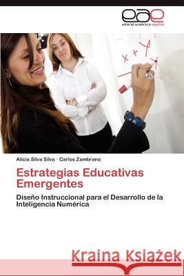 Estrategias Educativas Emergentes Alicia Silv Carlos Zambrano 9783659007668 Editorial Acad Mica Espa Ola