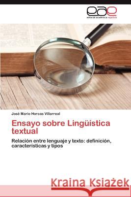 Ensayo Sobre Linguistica Textual Jos Mario Horca 9783659018015 Editorial Acad Mica Espa Ola