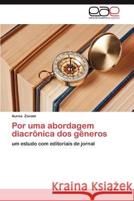 Por Uma Abordagem Diacronica DOS Generos Aurea Zavam 9783659020858 Editorial Acad Mica Espa Ola