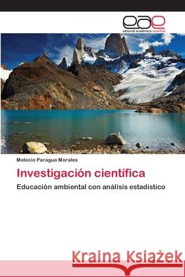 Investigación científica Melecio Paragua Morales 9783659022883