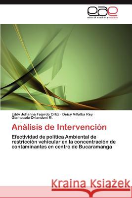Analisis de Intervencion Eddy Johanna Fajard Deicy Villalb Giampaolo Orlandon 9783659025617 Editorial Acad Mica Espa Ola