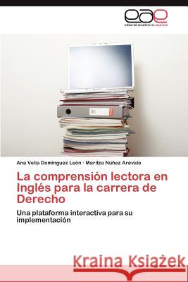 La Comprension Lectora En Ingles Para La Carrera de Derecho Ana Velia Do Maritza N 9783659027901 Editorial Acad Mica Espa Ola