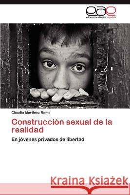 Construccion Sexual de La Realidad Mart Nez Romo, Claudia 9783659035722