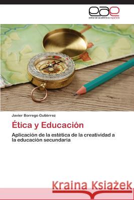 Ética y Educación Borrego Gutiérrez, Javier 9783659039607