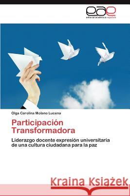 Participacion Transformadora Olga Carolina Molan 9783659039782