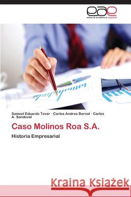 Caso Molinos Roa S.A. Tovar, Samuel Eduardo 9783659047770