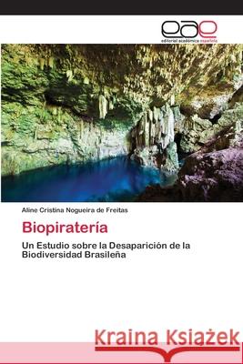 Biopiratería Nogueira de Freitas, Aline Cristina 9783659052156