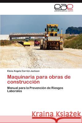 Maquinaria para obras de construcción Carrión Jackson, Elena Angela 9783659052712