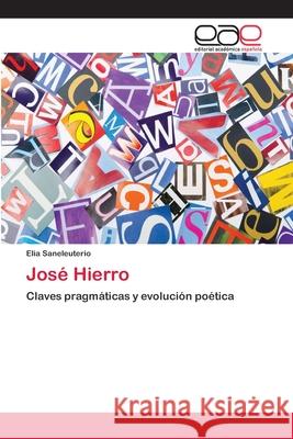 José Hierro Saneleuterio, Elia 9783659055300 Editorial Acad Mica Espa Ola