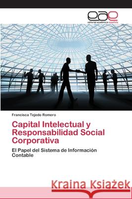 Capital Intelectual y Responsabilidad Social Corporativa  9783659063084 Editorial Acad Mica Espa Ola