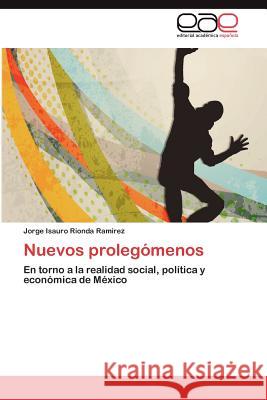 Nuevos prolegómenos Rionda Ramírez, Jorge Isauro 9783659063725