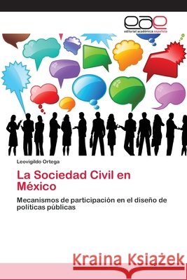 La Sociedad Civil en México Ortega, Leovigildo 9783659070600 Editorial Academica Espanola