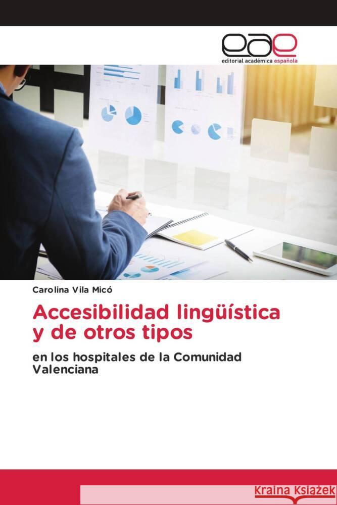 Accesibilidad lingüística y de otros tipos Vila Micó, Carolina 9783659088261