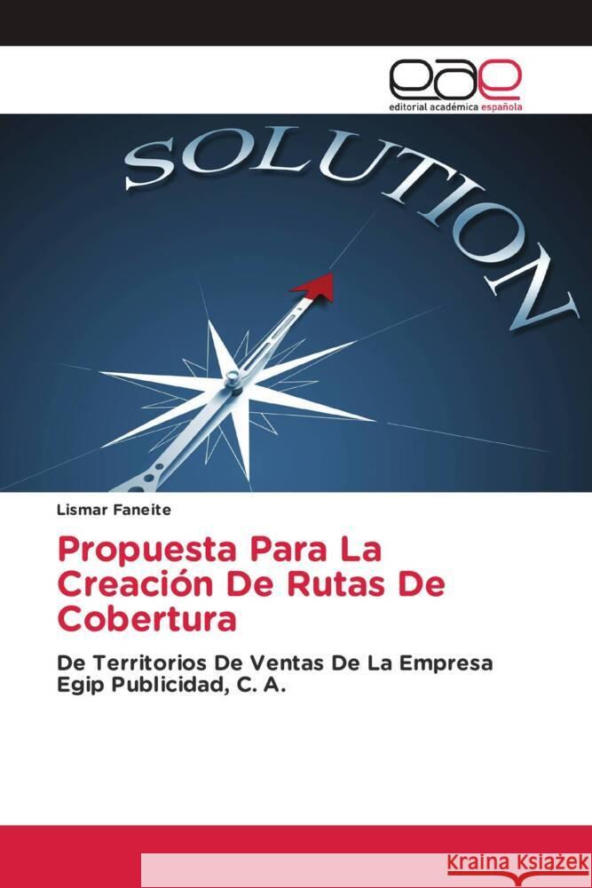Propuesta Para La Creación De Rutas De Cobertura Faneite, Lismar 9783659098116 Editorial Académica Española