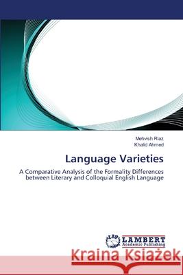 Language Varieties Mehvish Riaz Khalid Ahmed 9783659103131 LAP Lambert Academic Publishing