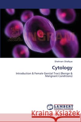 Cytology Shehnam Shafique 9783659105401