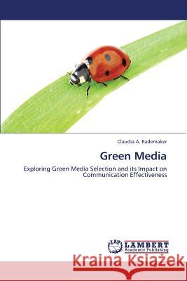 Green Media Rademaker Claudia a 9783659106316 LAP Lambert Academic Publishing