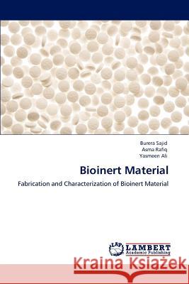 Bioinert Material Burera Sajid Asma Rafiq Yasmeen Ali 9783659109706 LAP Lambert Academic Publishing