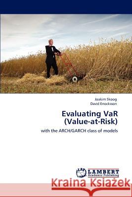 Evaluating VaR (Value-at-Risk) Skoog, Joakim 9783659114151