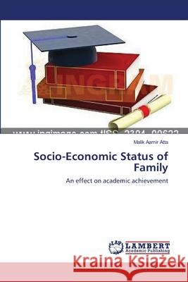 Socio-Economic Status of Family Malik Aamir Atta 9783659114250 LAP Lambert Academic Publishing