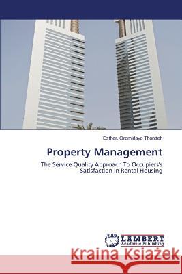 Property Management Thontteh Esther Oromidayo 9783659116759 LAP Lambert Academic Publishing