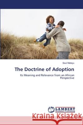 The Doctrine of Adoption Saul Mateyu 9783659120435