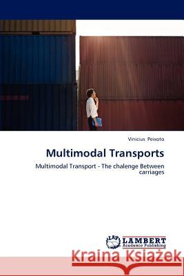 Multimodal Transports Vinicius Peixoto 9783659123627