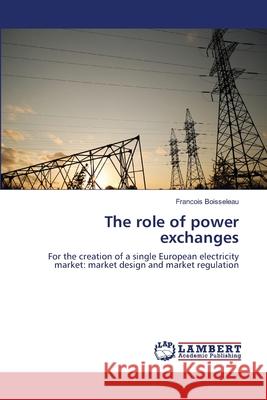 The role of power exchanges Francois Boisseleau 9783659128110 LAP Lambert Academic Publishing