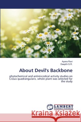About Devil's Backbone Ayana Ravi, Deepthi S R 9783659129988