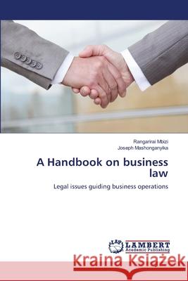 A Handbook on business law Mbizi, Rangarirai 9783659133558 LAP Lambert Academic Publishing