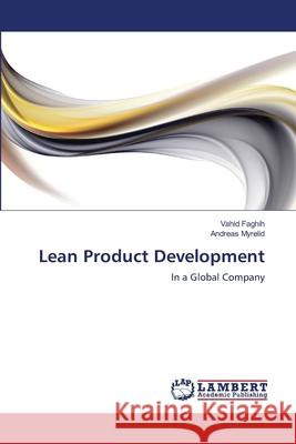 Lean Product Development Vahid Faghih Andreas Myrelid 9783659140785 LAP Lambert Academic Publishing