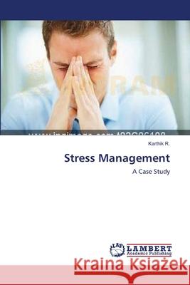 Stress Management Karthik R 9783659142031 LAP Lambert Academic Publishing