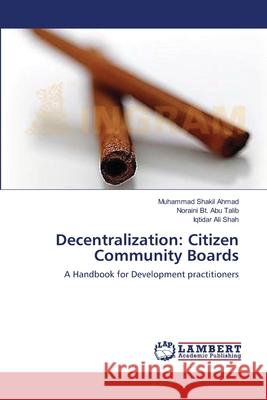 Decentralization: Citizen Community Boards Ahmad, Muhammad Shakil 9783659146169