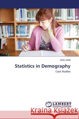Statistics in Demography Jindal Asha 9783659146343 LAP Lambert Academic Publishing