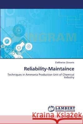 Reliability-Maintaince Eleftherios Giovanis 9783659147432 LAP Lambert Academic Publishing