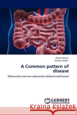 A Common pattern of disease Powell Daniel, Seliger Gustav 9783659147951