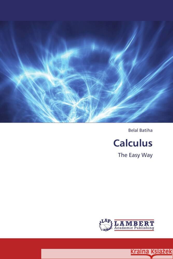 Calculus : The Easy Way Batiha, Belal 9783659148361