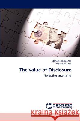 The value of Disclosure Elbannan, Mohamed 9783659156199