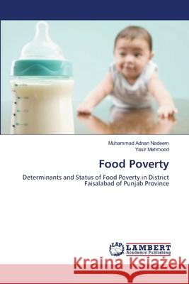 Food Poverty Muhammad Adnan Nadeem Yasir Mehmood 9783659164811 LAP Lambert Academic Publishing