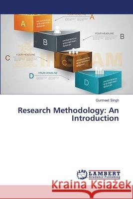 Research Methodology: An Introduction Gurmeet Singh 9783659166150