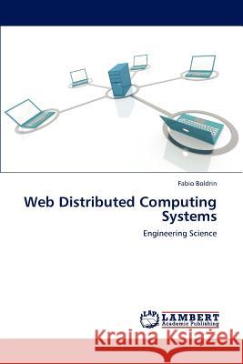 Web Distributed Computing Systems Fabio Boldrin 9783659169977 LAP Lambert Academic Publishing