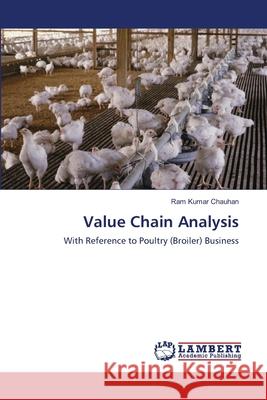 Value Chain Analysis Ram Kumar Chauhan 9783659174964 LAP Lambert Academic Publishing