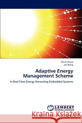 Adaptive Energy Management Scheme Shruti Khare Lei Wang 9783659177286 LAP Lambert Academic Publishing