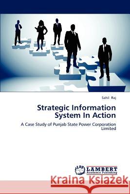 Strategic Information System In Action Raj, Sahil 9783659177484 LAP Lambert Academic Publishing