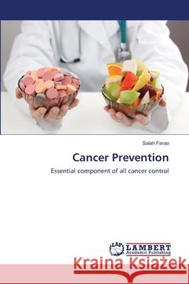 Cancer Prevention Salah Faraa 9783659180972 LAP Lambert Academic Publishing
