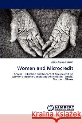 Women and Microcredit Abdul-Razak Alhassan 9783659181214