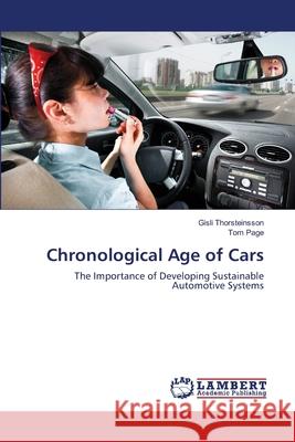 Chronological Age of Cars Gisli Thorsteinsson Tom Page 9783659183416 LAP Lambert Academic Publishing